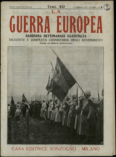 La guerra europea : diligente e completa cronistoria degli avvenimenti : rassegna settimanale illustrata